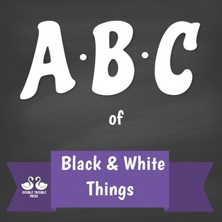 Couverture_ABC of Black and White Things
