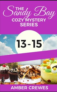 Front cover_The Sandy Bay Cozy Mystery Series