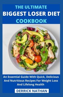 Couverture_The Ultimate Biggest Loser Diet Cookbook