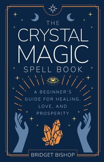 Front cover_The Crystal Magic Spell Book