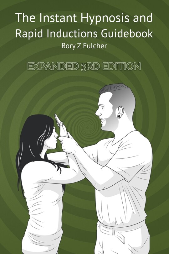 Front cover_The Instant Hypnosis and Rapid Inductions Guidebook