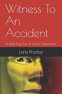 Front cover_Witness To An Accident