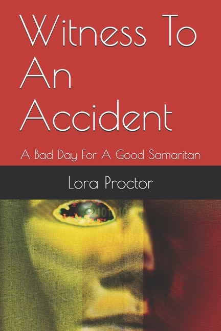 Front cover_Witness To An Accident