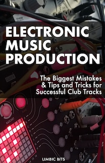 Front cover_Electronic Music Production