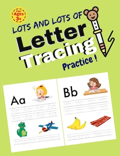 Front cover_Lots and Lots of Letter Tracing Practice!