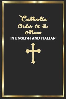 Front cover_Catholic Order of the Mass in English and Italian