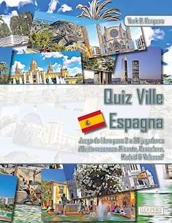 Quiz Ville Espagna Jeu de livre pour 2 à 20 joueurs Qui reconnaît Alicante, Barcelone, Madrid & Valence?