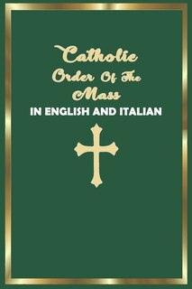 Couverture_Catholic Order of the Mass in English and Italian