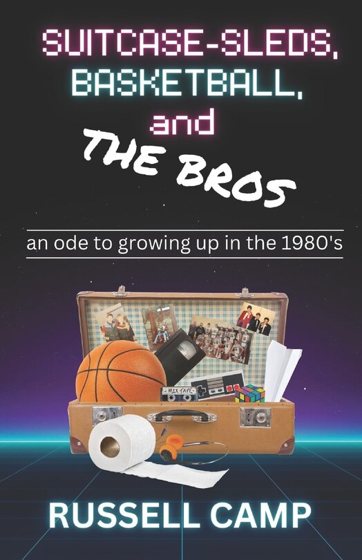 Front cover_Suitcase-Sleds, Basketball, and the Bros