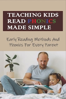 Front cover_Teaching Kids Read Phonics Made Simple