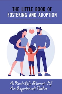 Couverture_The Little Book Of Fostering and Adoption