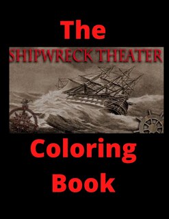 Front cover_The Shipwreck Theater Coloring Book
