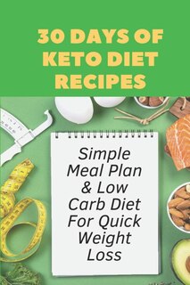 Couverture_30 Days Of Keto Diet Recipes