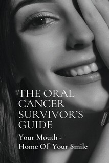 Couverture_The Oral Cancer Survivor's Guide