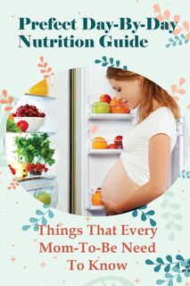 Front cover_Prefect Day-By-Day Nutrition Guide