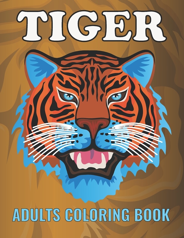 Front cover_Tiger Adults Coloring Book