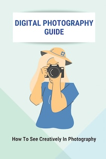 Front cover_Digital Photography Guide