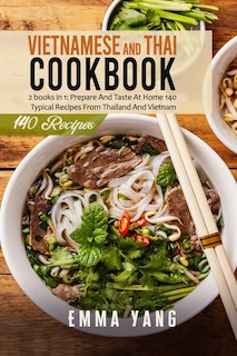 Couverture_Vietnamese And Thai Cookbook