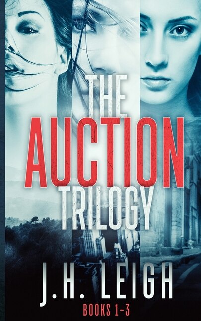 The Auction Trilogy: A Gripping, Twisted 3-Book Suspense Collection