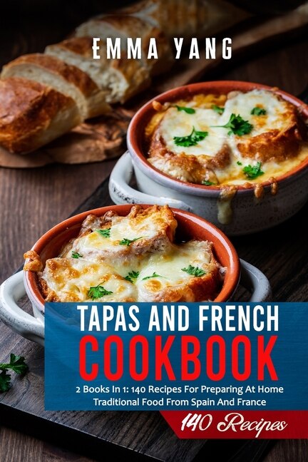 Front cover_Tapas And French Cookbook