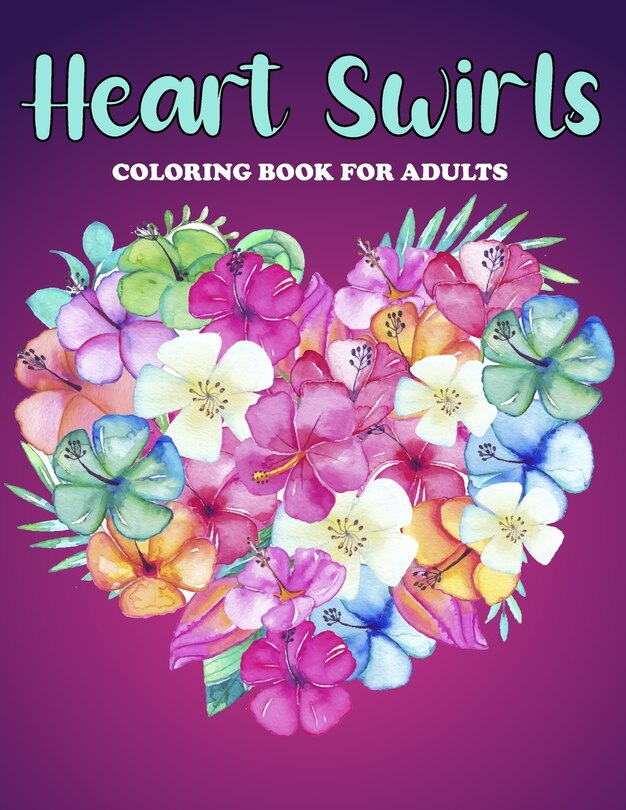 Couverture_Heart Swirls Coloring Book For Adults