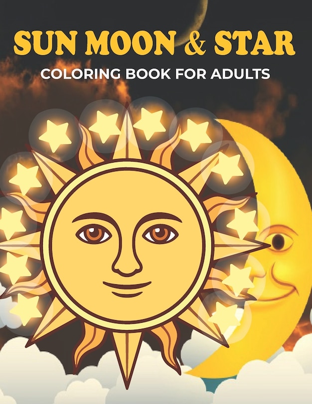 Couverture_Sun Moon & Star Coloring Book For Adults