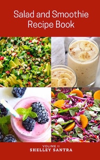 Front cover_Salad and Smoothie Recipe Book