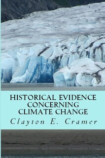 Historical Evidence Concerning Climate Change