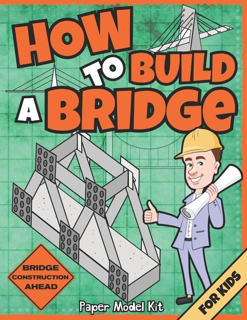 Front cover_How To Build A Bridge