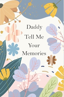 Couverture_Daddy, Tell Me Your Memories