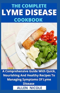 Couverture_The Complete Lyme Disease Cookbook