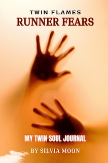 Front cover_Twin Flame Runner Fears