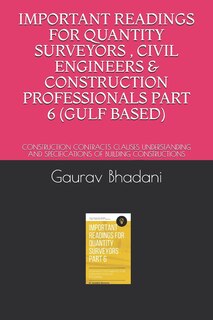 Front cover_Important Readings for Quantity Surveyors, Civil Engineers & Construction Professionals Part 6 (Gulf Based)