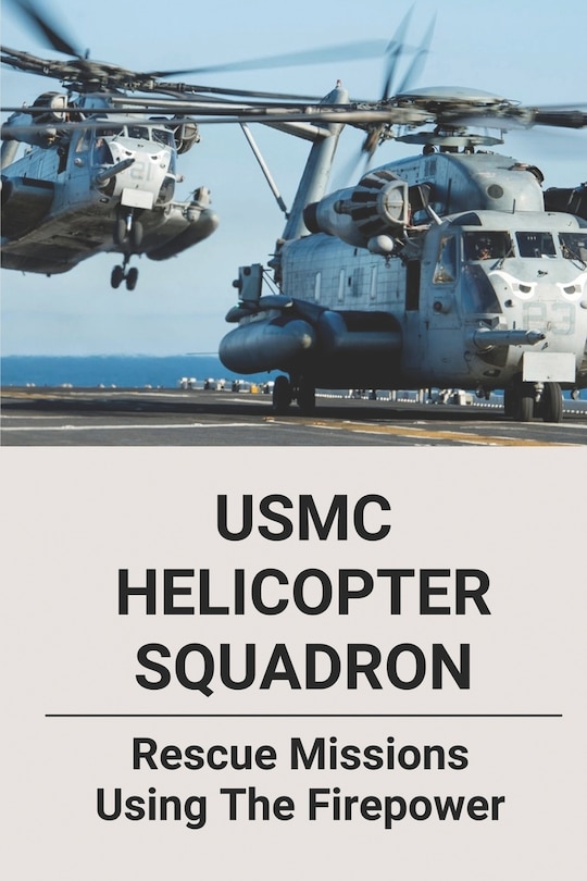 Front cover_USMC Helicopter Squadron