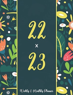 2022-2023 Weekly and Monthly Planner: 24-Month Planner with Floral Pattern Cover - 2 Year Monthly & Weekly Planner Schedule Organizer From January 2022 To December 2023