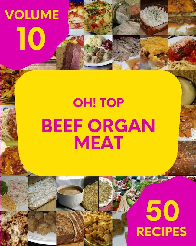 Front cover_Oh! Top 50 Beef Organ Meat Recipes Volume 10