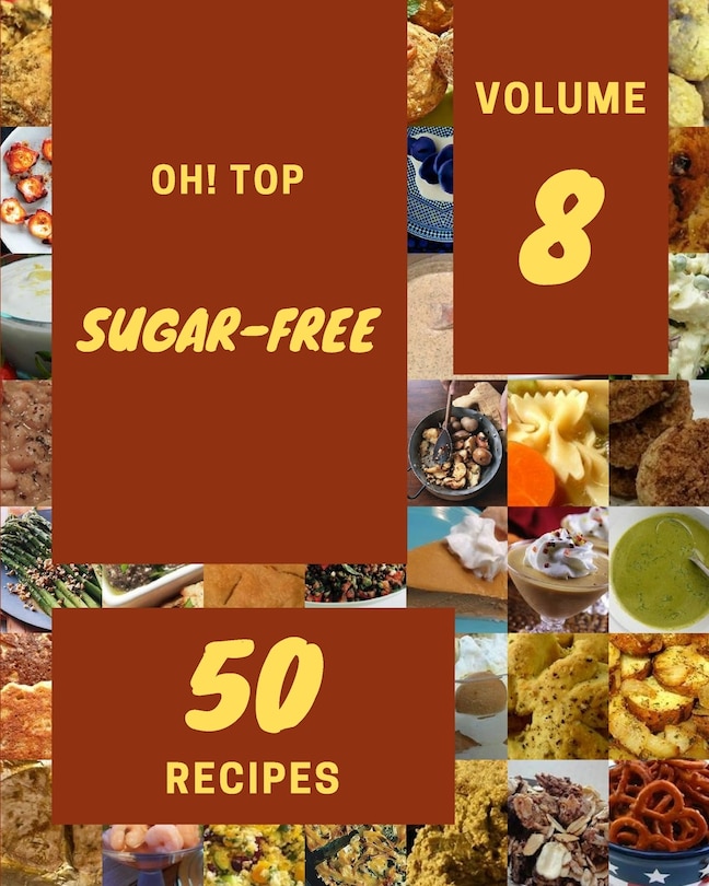 Couverture_Oh! Top 50 Sugar-Free Recipes Volume 8