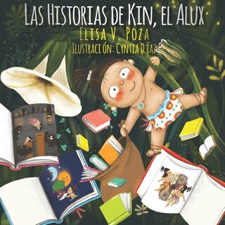 Las Historias de Kin, el Alux