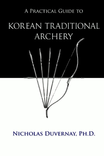 Couverture_A Practical Guide to Korean Traditional Archery