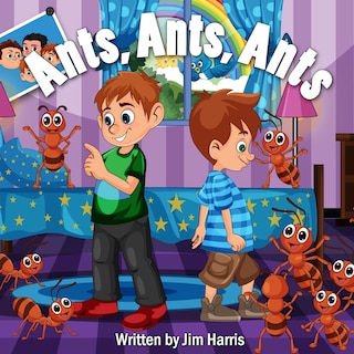 Front cover_Ants, Ants, Ants