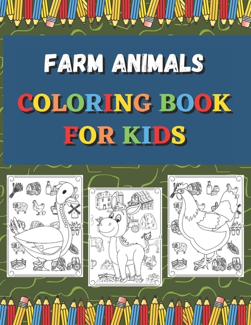 Farm Animals Coloring Book For Kids: Ages 4-8 (US Edition) (Friendly Crayons Coloring Books)