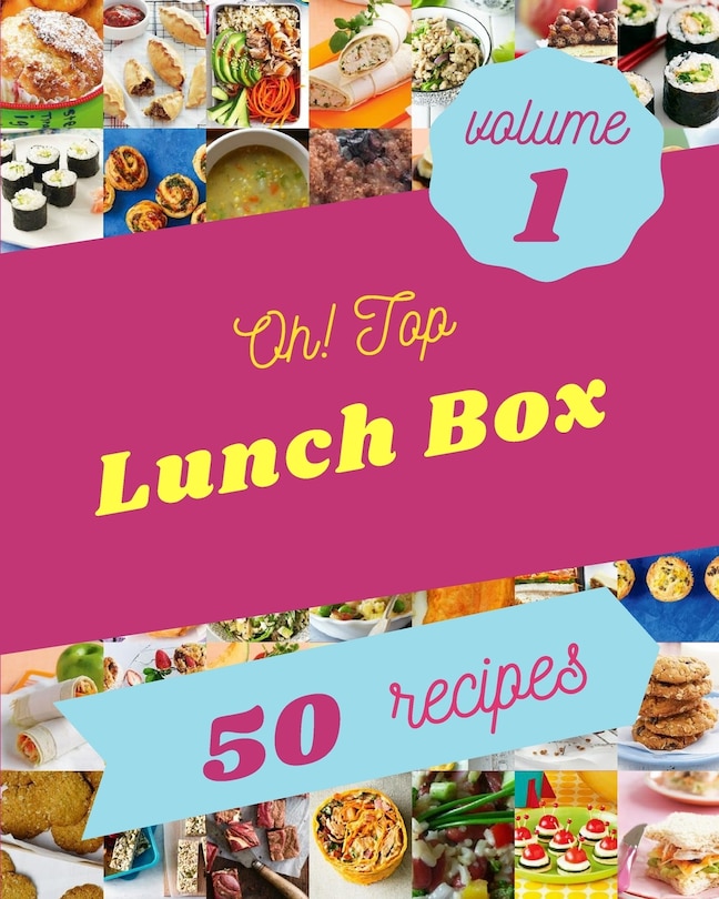 Couverture_Oh! Top 50 Lunch Box Recipes Volume 1