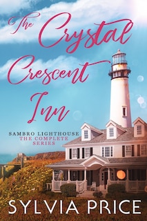 Front cover_The Crystal Crescent Inn (Sambro Lighthouse)
