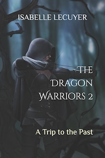 Front cover_The Dragon Warriors 2
