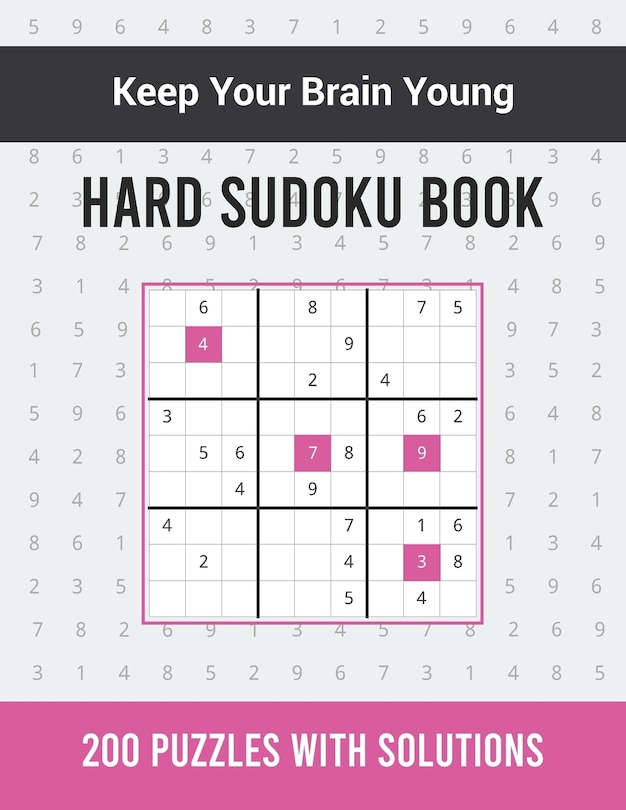 Hard Sudoku Book: 200 Hard Sudoku Puzzles for Adults with Solutions - One Puzzle per Page