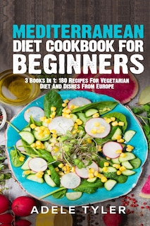 Couverture_Mediterranean Diet Cookbook For Beginners