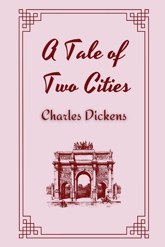 Front cover_A Tale of Two Cities by Charles Dickens