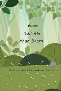 Couverture_Gran Tell Me Your Story