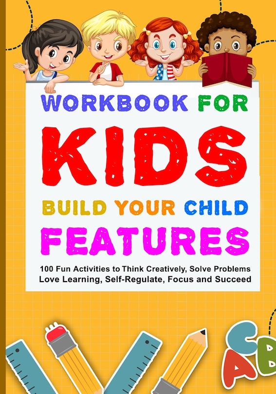 Front cover_Workbook for Kids Build Your Child Features