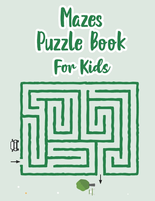 Front cover_Mazes Puzzle Book For Kids